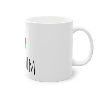 Weisse Tasse "I love my Mum"