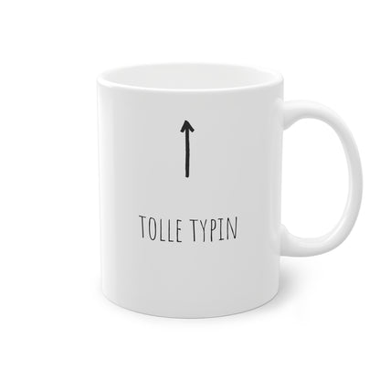 Weisse Tasse mit Pfeil "toller Typin"