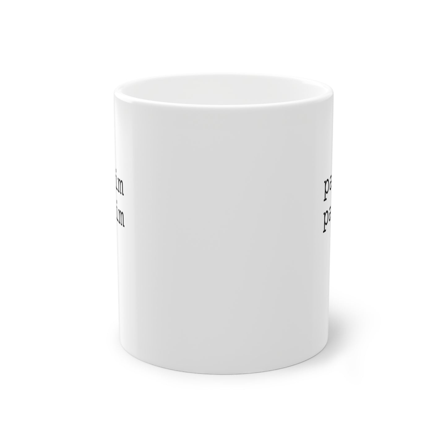 Weisse Design Tasse "palim palim"