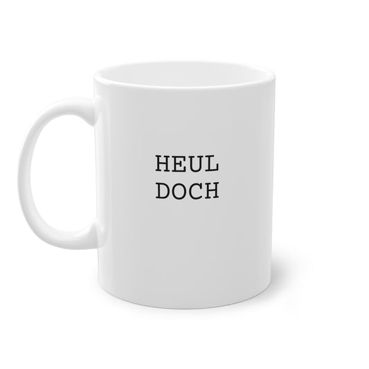 Weisse Design Tasse "Heul doch"